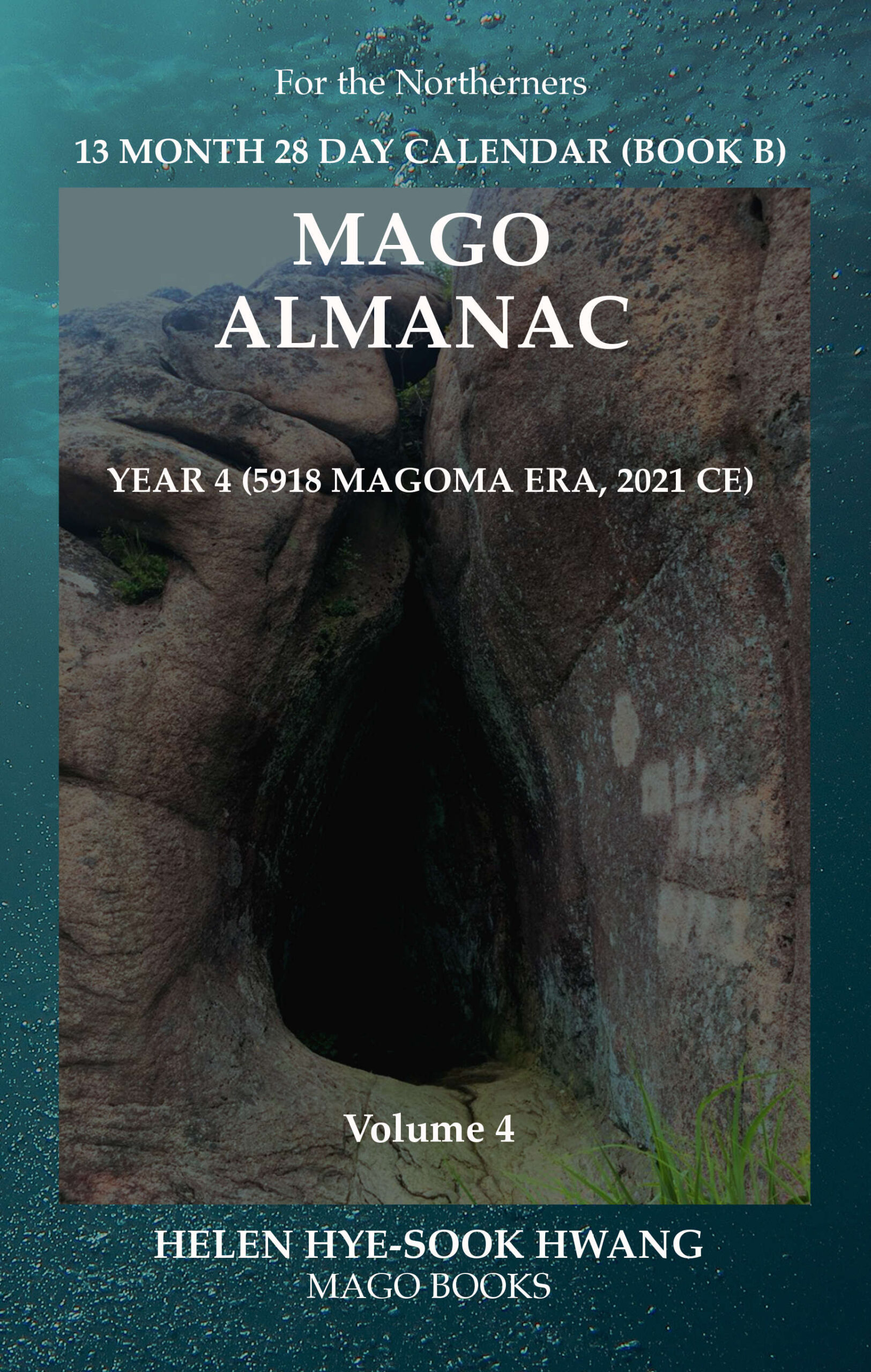 Mago Almanac: 13 Month 28 Day Calendar Mago Books